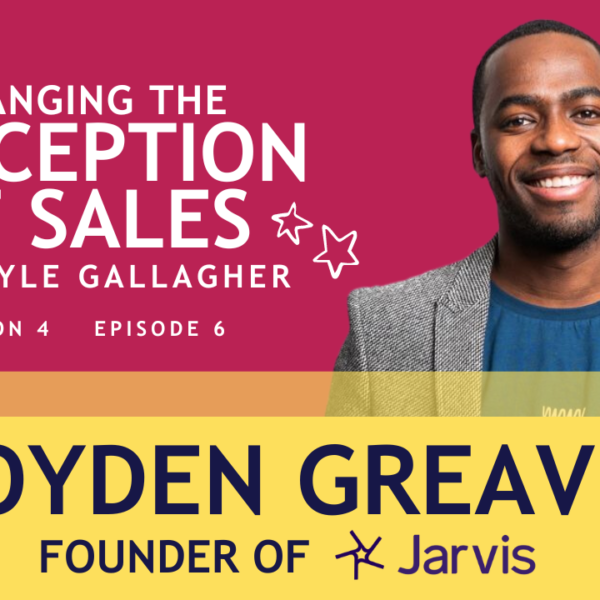 Changing the Perception of Sales Royden Greaves