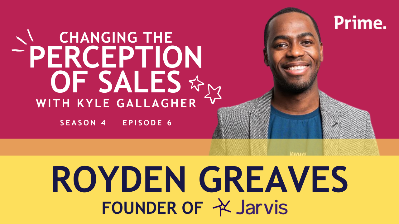 Changing the Perception of Sales Royden Greaves