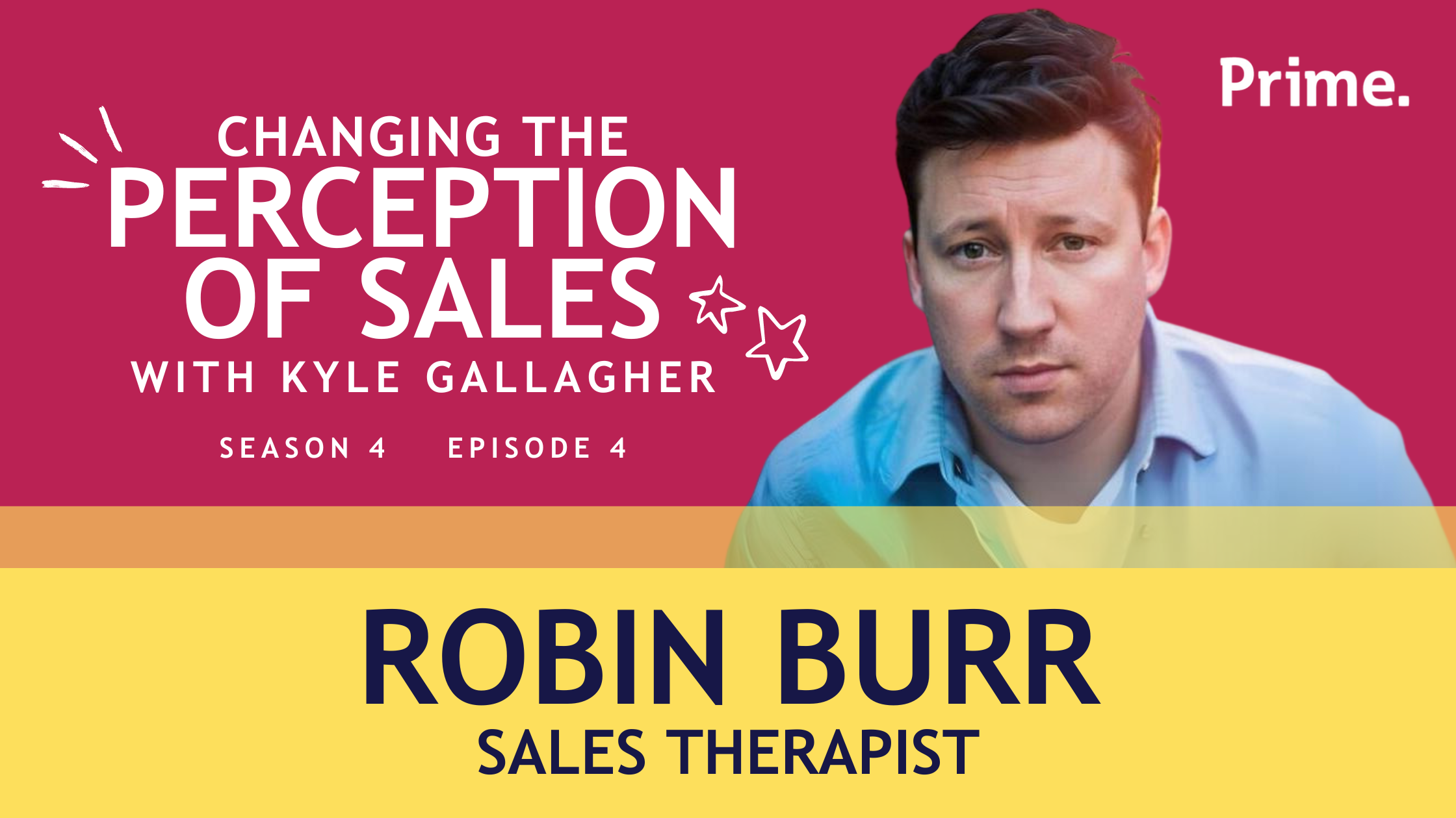 Changing the Perception of Sales Robin Burr