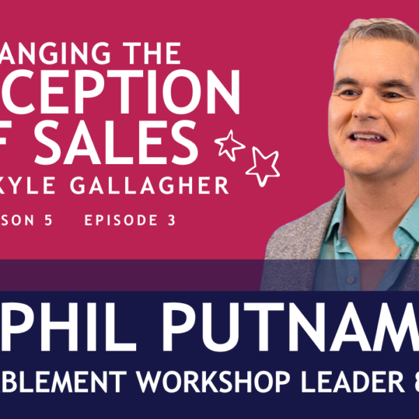 Phil Putnam - Centring People in Sales Leadership