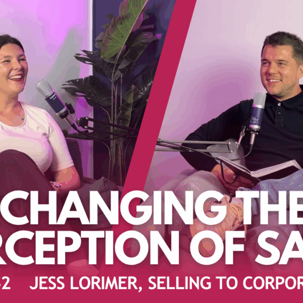 5 Steps to Succeed in Sales - Jess Lorimer
